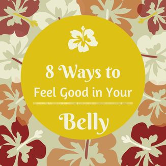 8 Ways to Make Your Belly Feel Better