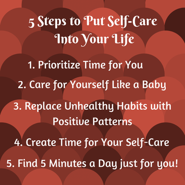 Steps to Put Self-Care in Your Life